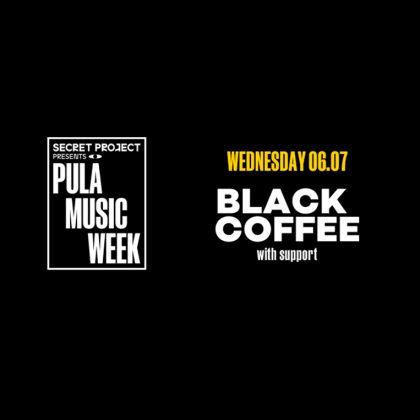 Secret Project Presents: Pula Music Week: Black Coffee