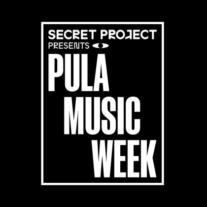 Secret Project Presents: Pula Music Week